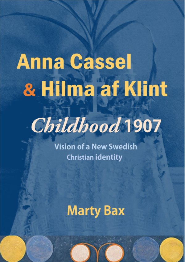 Bax Books; Anna Cassel; Hilma af klint; Childhood 1907