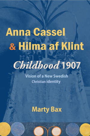 Bax Books; Anna Cassel; Hilma af klint; Childhood 1907