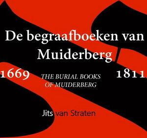 The burial books of Muiderberg 1669-1811